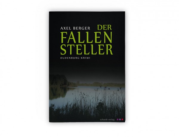 &quot;Der Fallensteller&quot; (Oldenburg-Krimi)